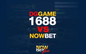 DGGAME1688 VS Nowbet