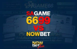 SAGAME6699 vs Nowbet